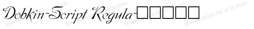Dobkin-Script Regula字体转换